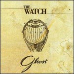 The Watch, Ghost