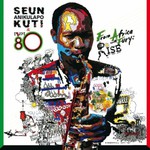 Seun Kuti & Egypt 80, From Africa With Fury : Rise
