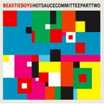 Beastie Boys, Hot Sauce Committee Part Two