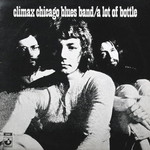 Climax Blues Band, A Lot of Bottle