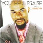 Youthful Praise Featuring J.J. Hairston, Resting On His Promise mp3
