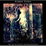 Karda Estra, The Age Of Science And Enlightenment