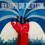 Ben Harper, Give Till It's Gone mp3