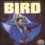 Charlie Parker, Bird: Inspired by the Motion Picture