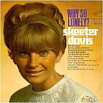 Skeeter Davis, Why So Lonely mp3