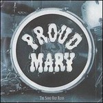 Proud Mary, The Same Old Blues mp3