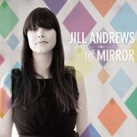 Jill Andrews, The Mirror