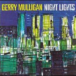 Gerry Mulligan, Night Lights mp3