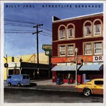 Billy Joel, Streetlife Serenade