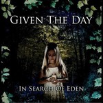 Given The Day, In Search Of Eden mp3