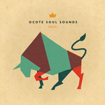 Ocote Soul Sounds & Adrian Quesada, Taurus mp3