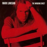 Mark Lanegan Band, The Winding Sheet mp3