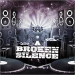 A Broken Silence, A Broken Silence mp3