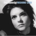 Rosanne Cash, The Essential Rosanne Cash