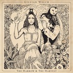 Gillian Welch, The Harrow & The Harvest mp3