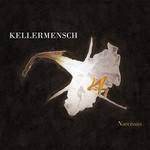 Kellermensch, Narcissus mp3