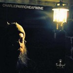 Charlie Parr, Cheap Wine mp3