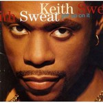 Keith Sweat, Get Up On It