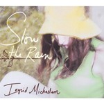 Ingrid Michaelson, Slow the Rain mp3