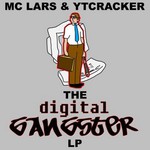MC Lars & ytcracker, Digital Gangster LP mp3