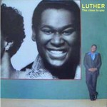 Luther Vandross, This Close to You