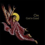 Om, God Is Good mp3