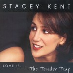 Stacey Kent, The Tender Trap mp3