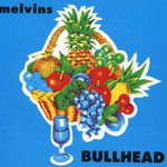 Melvins, Bullhead