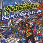 Alborosie, Escape From Babylon