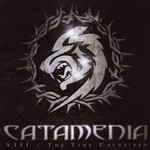 Catamenia, VIII: The Time Unchained