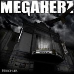 Megaherz, Heuchler