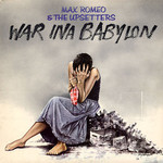 Max Romeo & The Upsetters, War Ina Babylon mp3
