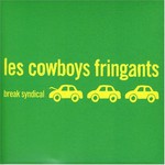 Les Cowboys Fringants, Break syndical mp3
