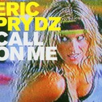 Eric Prydz, Call on Me