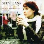 Stevie Ann, Away From Here