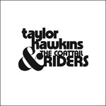 Taylor Hawkins & The Coattail Riders, Taylor Hawkins & The Coattail Riders