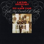 Captain Beefheart & His Magic Band, Lick My Decals Off, Baby