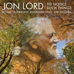 Jon Lord, To Notice Such Things mp3