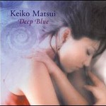 Keiko Matsui, Deep Blue
