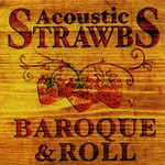 Strawbs, Acoustic Strawbs - Baroque & Roll mp3