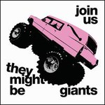 They Might Be Giants, Join Us mp3