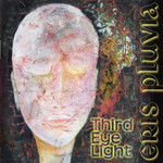 Eris Pluvia, Third Eye Light