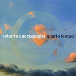 Roberto Cacciapaglia, Quarto tempo mp3