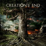 Creation's End, A New Beginning