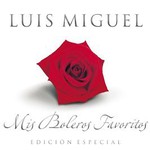 Luis Miguel, Mis boleros favoritos