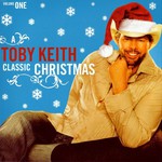 Toby Keith, A Toby Keith Classic Christmas Volume One mp3