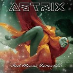 Astrix, Red Means Distortion