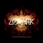Zornik, Satisfaction Kills Desire