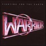 Warrior, Fighting for the Earth mp3