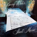 Barry White, Sheet Music